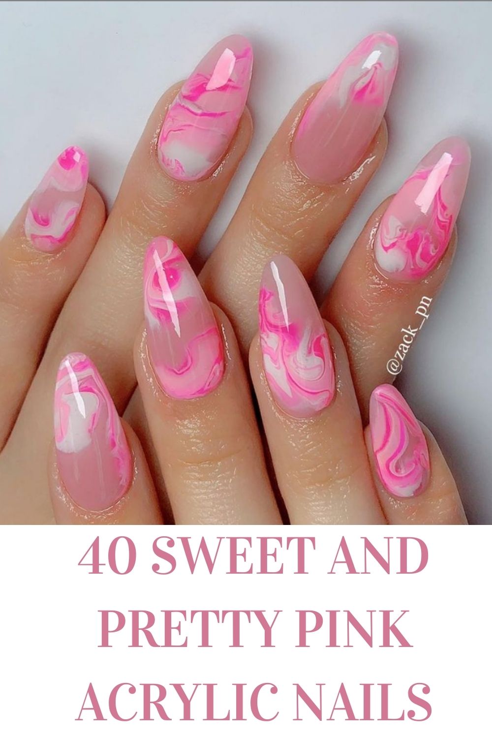 Pink Acrylic Nails: 40 Summer Nail Designs To Copy In 2021!